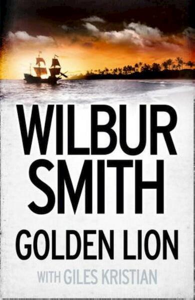 Golden Lion - Wilbur Smith (ISBN 9780007535705)
