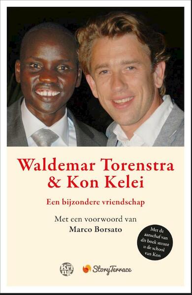 Waldemar Torenstra en Kon Kelei - Waldemar Torenstra, Kon Kelei (ISBN 9789462970038)