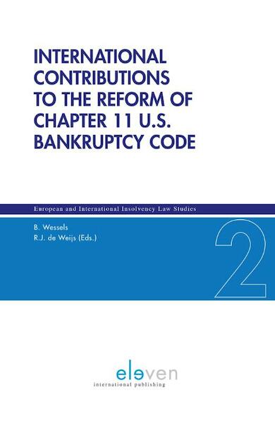 International contributions to the the reform of chapter 11 U.S. banktruptcy code - (ISBN 9789462366060)