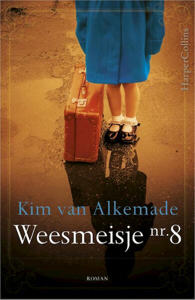 Weesmeisje #8 - Kim van Alkemade (ISBN 9789402708103)