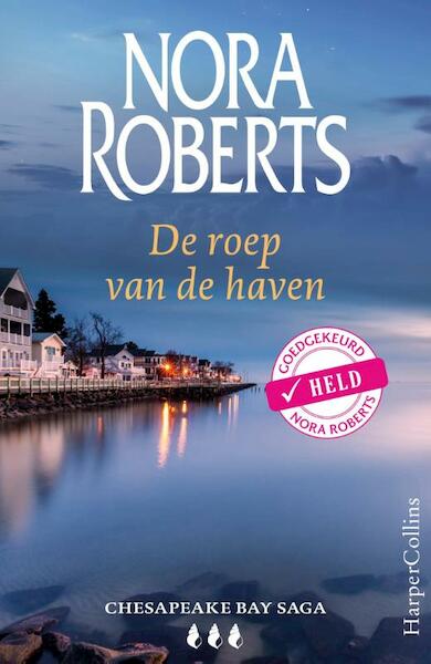 De roep van de haven - Nora Roberts (ISBN 9789402707809)