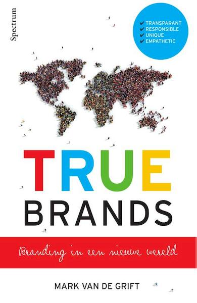 TRUE Brands - Mark van de Grift (ISBN 9789000348152)