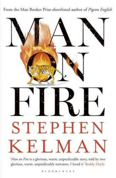 Man on Fire - Stephen Kelman (ISBN 9781408843178)