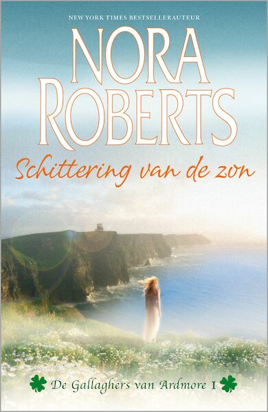 Schittering van de zon - Nora Roberts (ISBN 9789402750966)