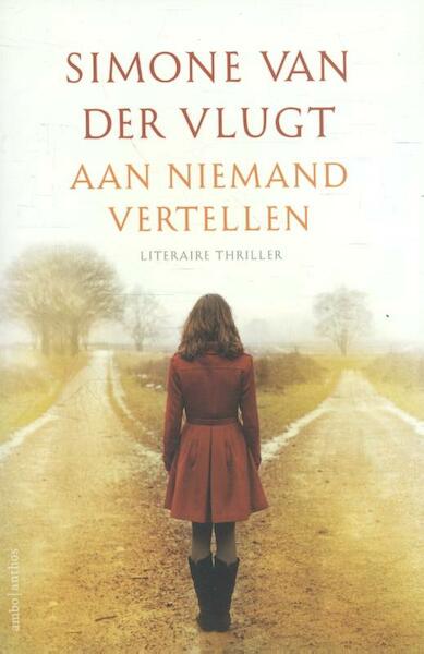 Aan niemand vertellen - special Bruna - Simone van der Vlugt (ISBN 9789026334603)