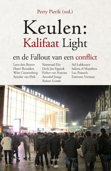 Keulen: kalifaat light en de fallout van een conflict - (ISBN 9789461539403)