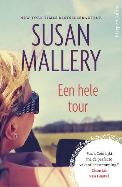 Een hele tour - Susan Mallery (ISBN 9789402712803)