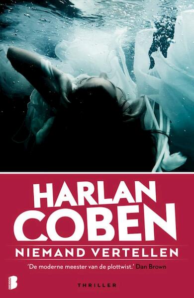 Niemand vertellen - Harlan Coben (ISBN 9789022577882)