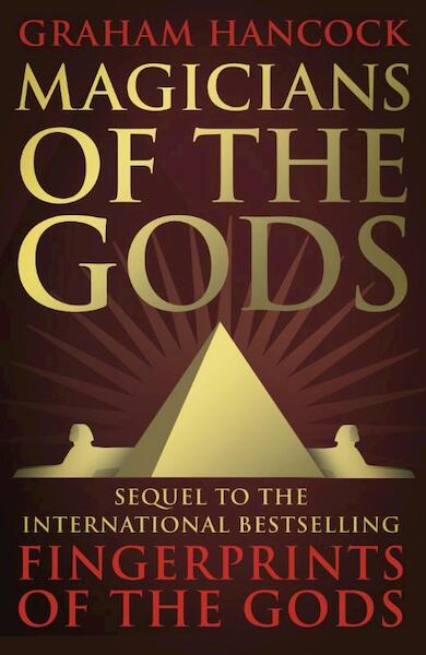 Magicians of the Gods - Graham Hancock (ISBN 9781444779707)