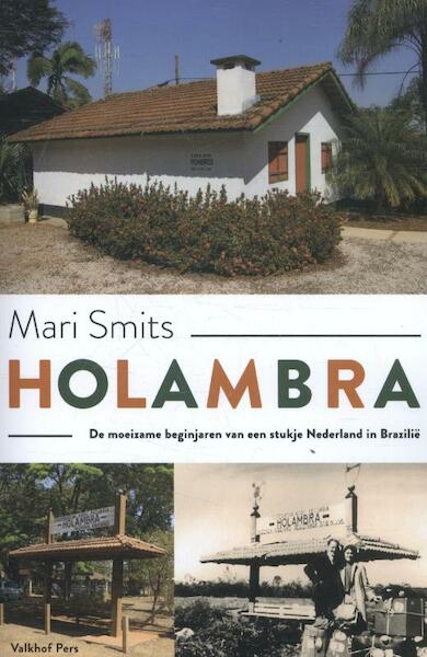 Holambra - Mari Smits (ISBN 9789056254582)