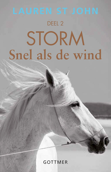 Storm 2 Snel als de wind - Lauren St John (ISBN 9789025766610)