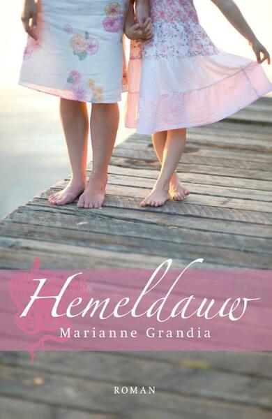 Hemeldauw - Marianne Grandia (ISBN 9789029725903)