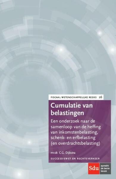 Cumulatie van belastingen - C.G. Dijkstra (ISBN 9789012398039)