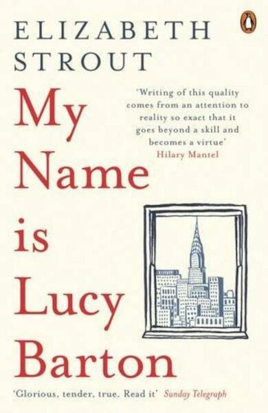 My Name is Lucy Barton - Elizabeth Strout (ISBN 9780241248782)