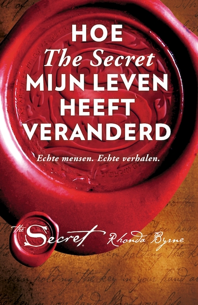 Hoe the secret mijn leven heeft veranderd - Rhonda Byrne (ISBN 9789021563695)