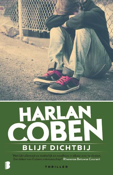Blijf dichtbij - Harlan Coben (ISBN 9789022579688)
