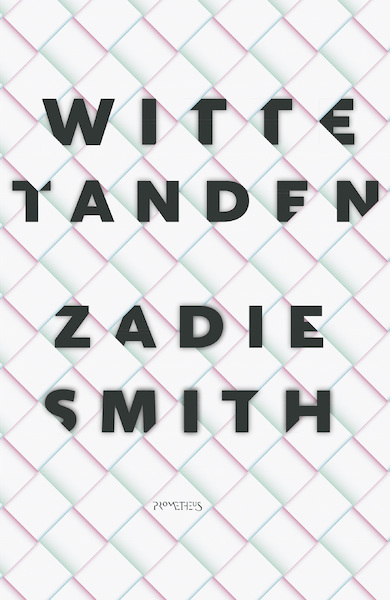 Witte tanden - Zadie Smith (ISBN 9789044634037)