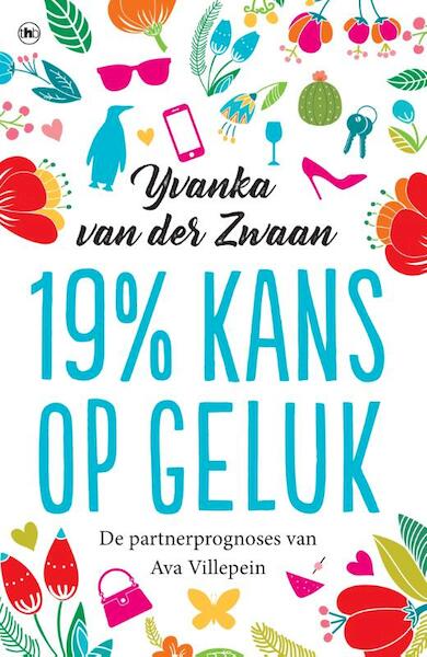 19% kans op geluk - Yvanka van der Zwaan (ISBN 9789044352436)
