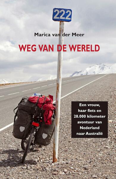 Weg van de wereld - Marica van der Meer (ISBN 9789038926018)