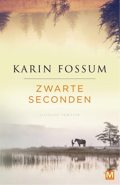 Zwarte seconden - Karin Fossum (ISBN 9789460683657)