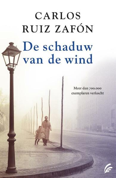 De schaduw van de wind - Carlos Ruiz Zafón (ISBN 9789056725914)
