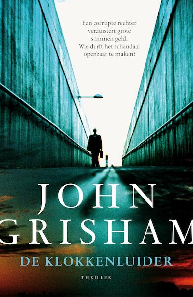 De klokkenluider - John Grisham (ISBN 9789400508736)