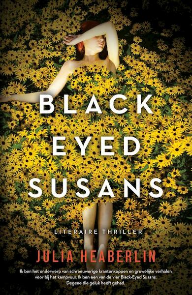 Black eyed Susans - Julia Heaberlin (ISBN 9789400508750)