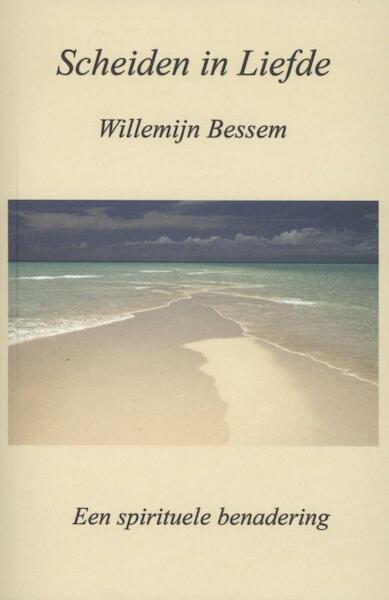 Scheiden in Liefde - W. Bessem (ISBN 9789490230036)