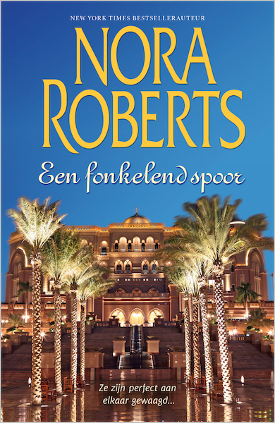 Een fonkelend spoor - Nora Roberts (ISBN 9789402754773)