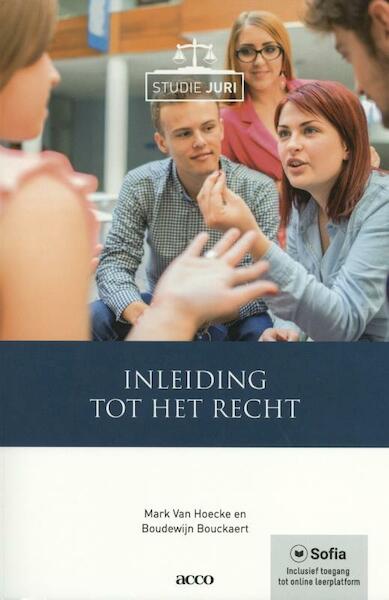Inleiding tot het recht - Mark Van Hoecke, Boudewijn Bouckaert (ISBN 9789463442299)