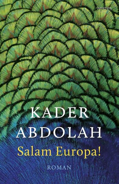 Salam Europa! - Kader Abdolah (ISBN 9789044636246)