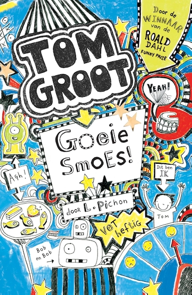 Tom Groot 2 - Goeie smoes! - Liz Pichon (ISBN 9789177355960)