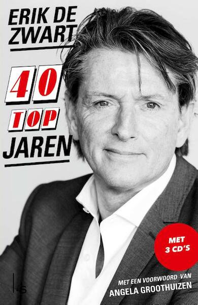 Mijn Top 40 + 3 cd's - Erik de Zwart, Robert Haagsma (ISBN 9789024573905)