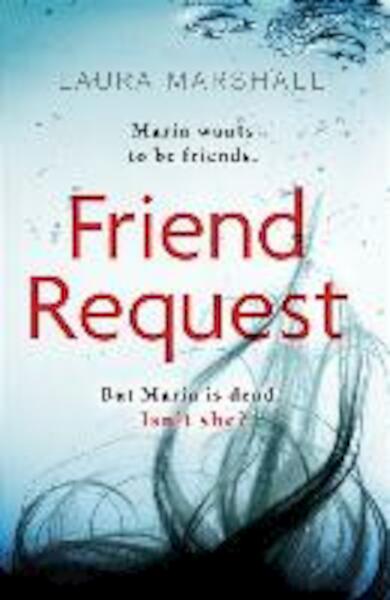Friend Request - Laura Marshall (ISBN 9780751568356)
