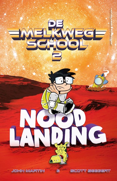 De melkwegschool - Noodlanding - Scott Seegert (ISBN 9789000357444)