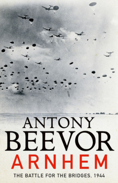 Arnhem - Antony Beevor (ISBN 9780241326763)