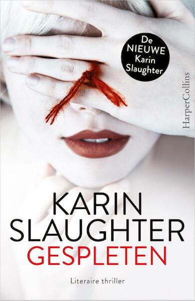 Gespleten - Karin Slaughter (ISBN 9789402701562)