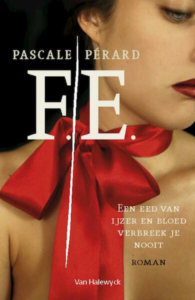 F.E. - Pascale Perard (ISBN 9789461317582)