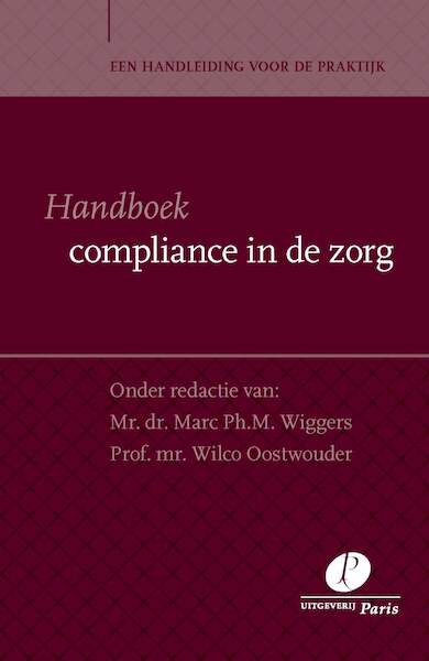 Handboek compliance in de zorg - (ISBN 9789462511798)