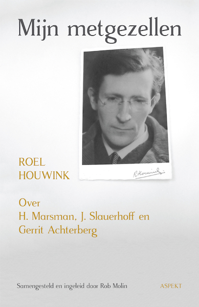 Mijn metgezellen - Roel Houwink (ISBN 9789463383653)