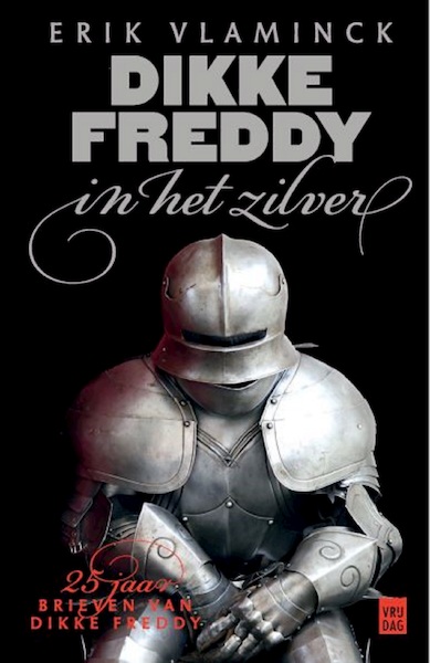 Dikke Freddy in het zilver - Erik Vlaminck (ISBN 9789460016929)