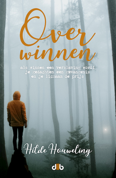 Over Winnen - Hilde Houweling (ISBN 9789078905936)