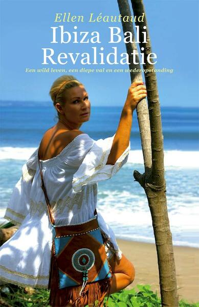 Ibiza Bali Revalidatie - Ellen Léautaud (ISBN 9789492883506)