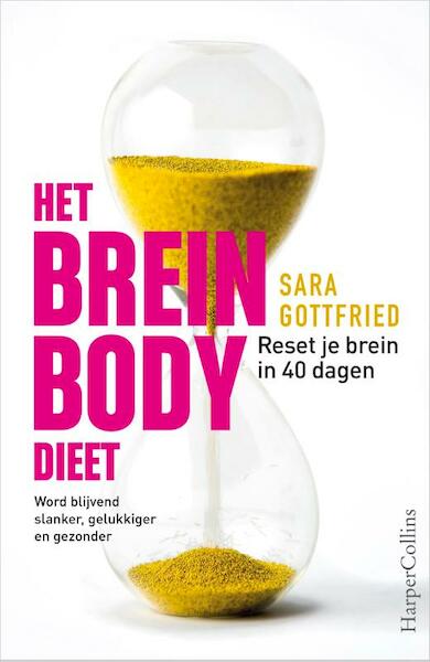 Het brein-bodydieet - display à 6 ex. - Sara Gottfried (ISBN 9789402703061)
