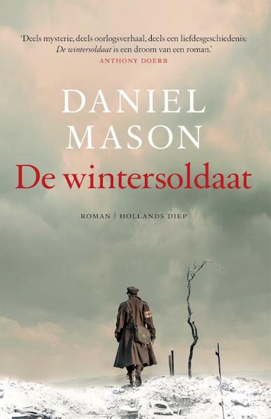 De wintersoldaat - Daniel Mason (ISBN 9789048848621)