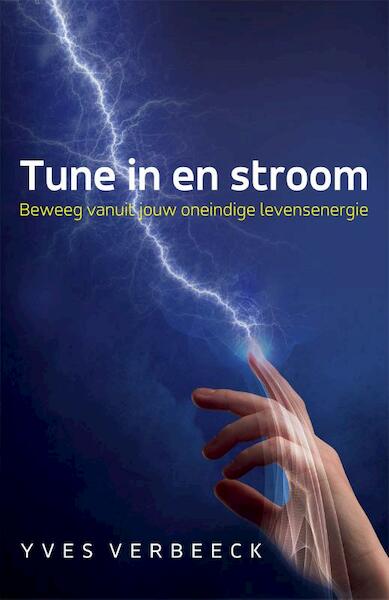 Tune in en stroom - Yves Verbeeck (ISBN 9789492883476)