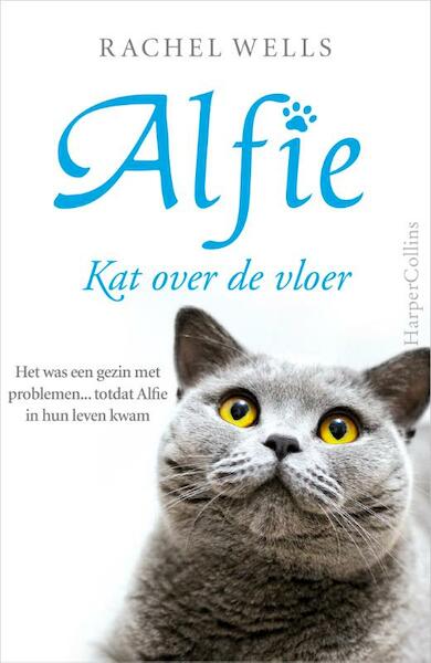 Alfie - Kat over de vloer - Rachel Wells (ISBN 9789402702866)
