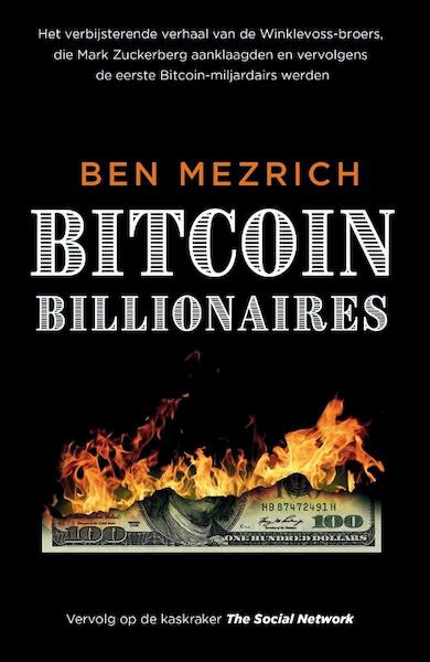 Bitcoin Billionairs - Ben Mezrich (ISBN 9789024585168)
