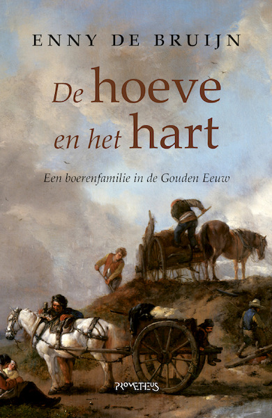 De hoeve en het hart - Enny de Bruijn (ISBN 9789044640618)