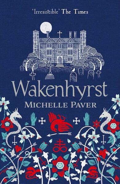 Wakenhurst - Michelle Paver (ISBN 9781788549578)